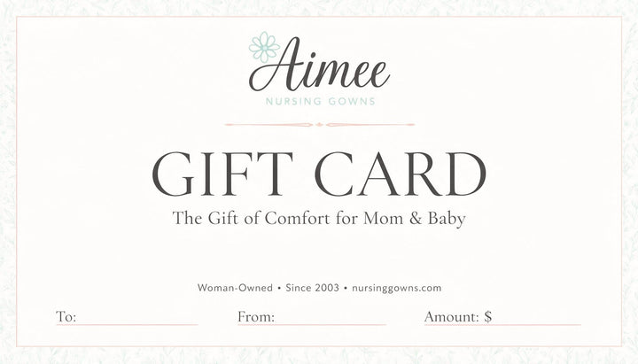 NursingGowns.com Gift Card - Aimee Nursing Gowns